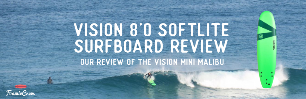 vision foam surfboard review
